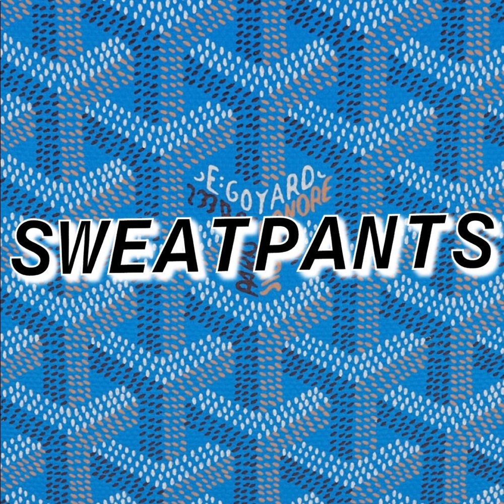 I SELL SWEATPANTS!